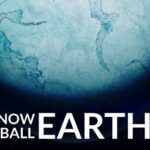 Why Did The Earth Totally Freeze For 100 Million Years