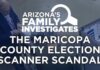 The Maricopa County Election Scanner Scandal | Arizona's Family Investigates Podcast