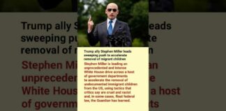 Trump ally Stephen Miller leads sweeping push to accelerate removal of migrant children