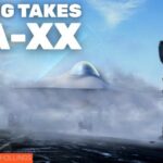 Boeing Snags $20B Navy Warplane Gamble Boeing will build the Navy's new F/A-XX 6th Gen Fighter